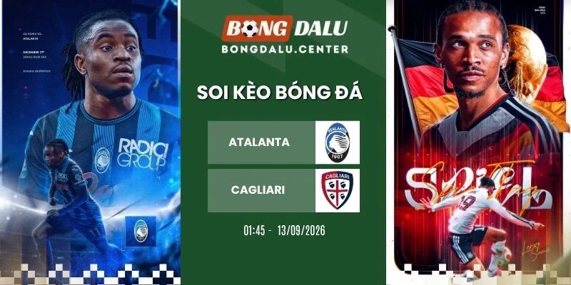 Soi kèo nhà cái Atalanta vs Cagliari - Serie A, 13/09/2026