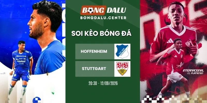 Soi kèo Hoffenheim vs Stuttgart - Bundesliga, 12/09/2026